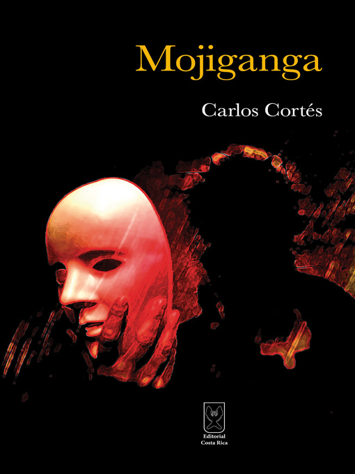 Title details for Mojiganga by Carlos Cortés - Available